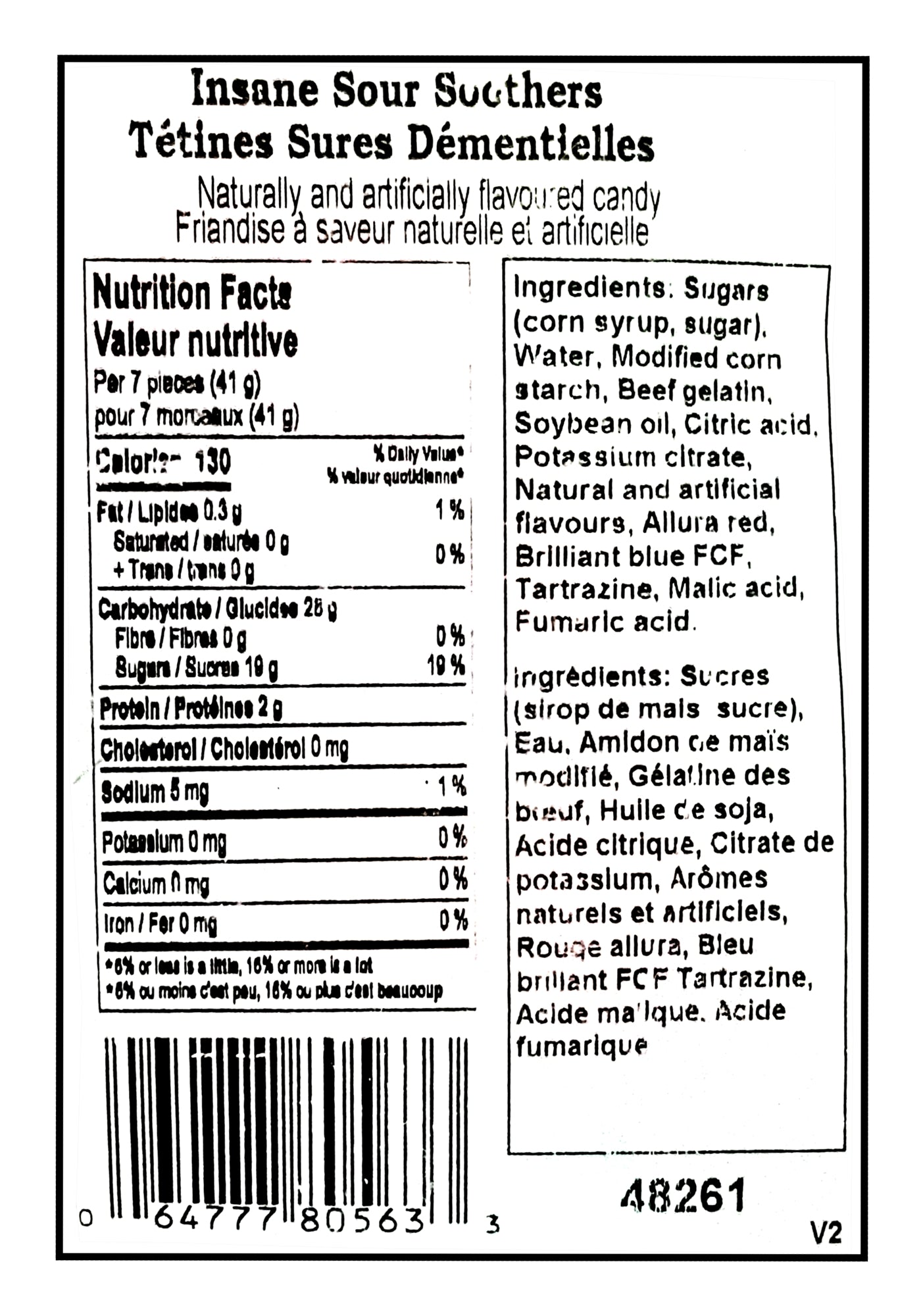Nutrition facts and ingredients label for Canada Candy INSANE Sour Soothers Gummy Candy, Peanut Free - 2.5kg with a black outline
