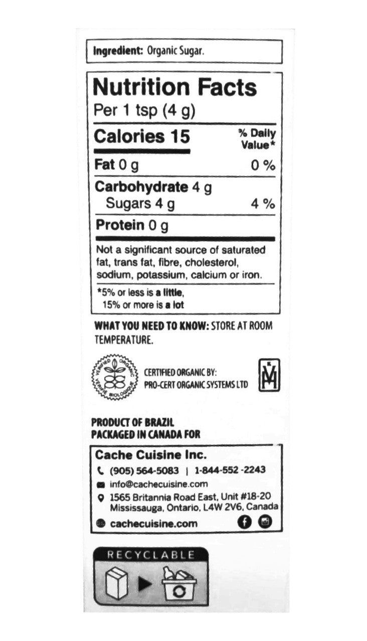 Cache Cuisine Pure Organic Sugar, 900g/2 lbs., Bag {Imported from Canada}