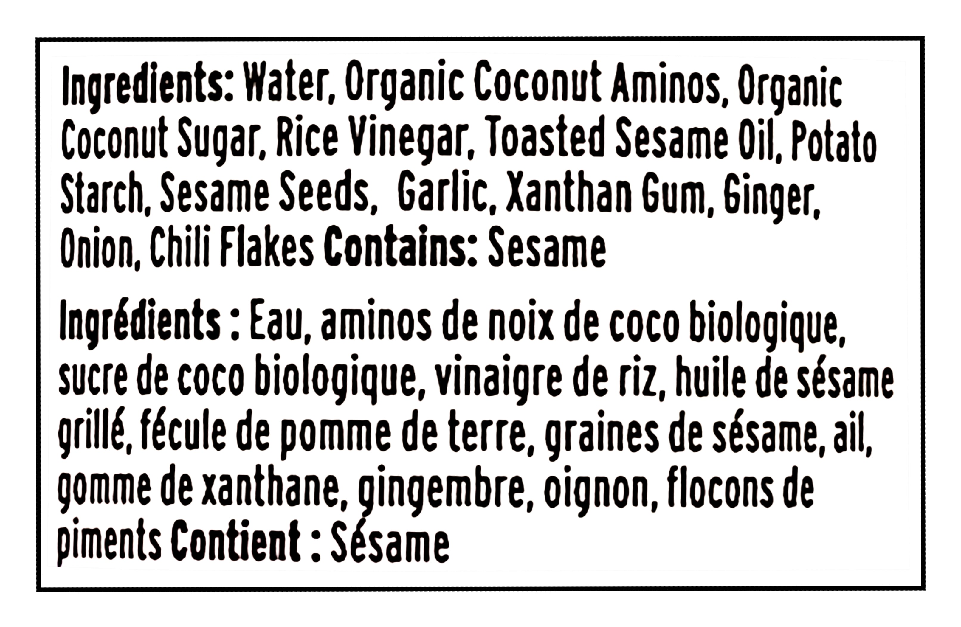Ingredients list for Naked & Saucy Teriyaki Sesame Ginger Sauce & Dressing, 296ml/10.4 fl oz with a black border