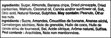 Ingredients label of President's Choice Almonds, Bananas, Pineapple, Cranberries, Walnuts Trail Mix, 700g/1.5 lbs., Bag