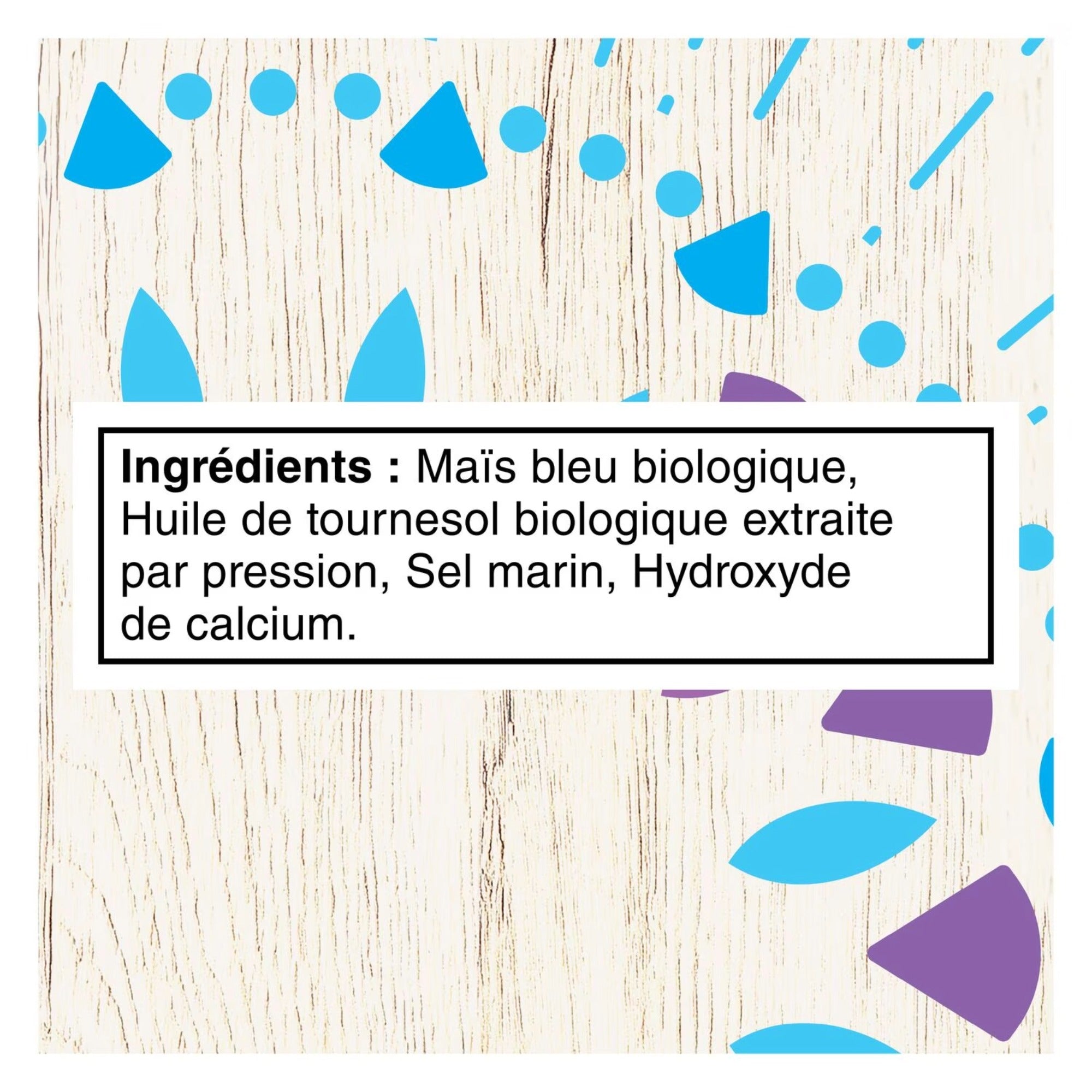 French ingredients label for Tostitos Organic Blue Corn Tortilla Chips.
